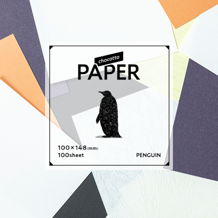 chocotto PAPER｜100*148 PENGUIN